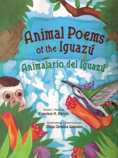 Animalario del Iguazu - Animals Poems of the Iguazu, Del Sol Books