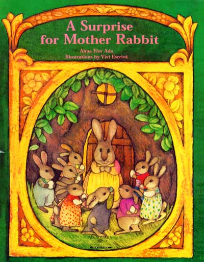La sorpresa de Mama Coneja, A Surprise for Mother Rabbit, Del Sol Books