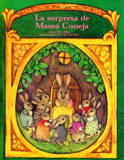 La sorpresa de Mama Coneja, A Surprise for Mother Rabbit, Del Sol Books