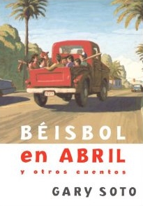 Beisbol en Abril, Baseball in April, Del Sol Books