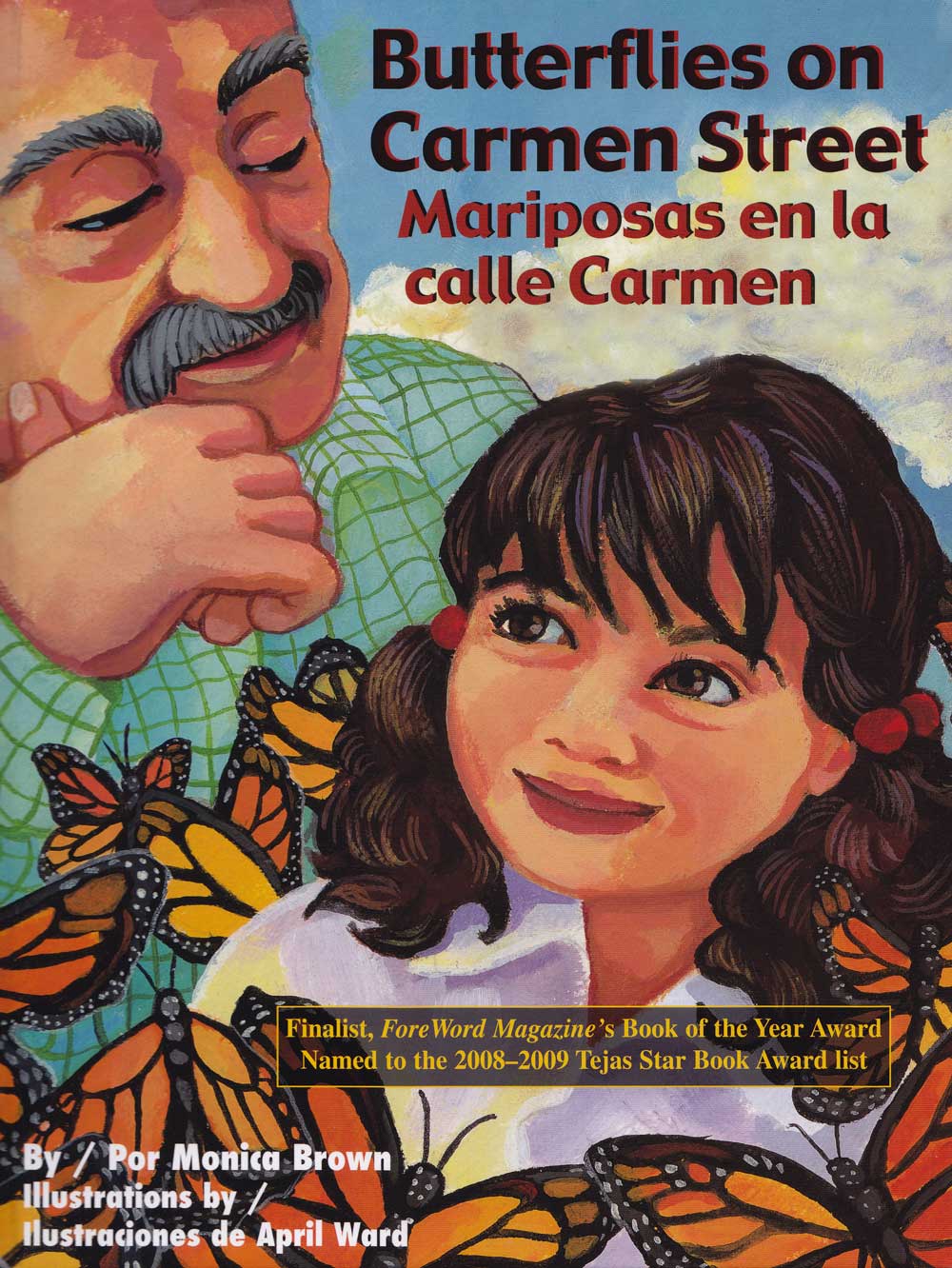 Mariposas en la calle Carmen - Butterflies on Carmen Street, Del Sol Books