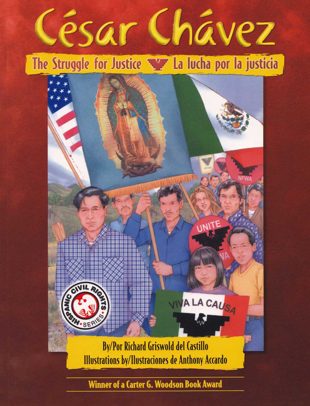 Cesar Chavez La lucha por la justicia - Cesar Chavez The Struggle for Justice, Del Sol Books