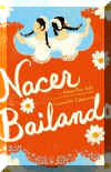 Nacer Bailando, Dancing Home, Del Sol Books