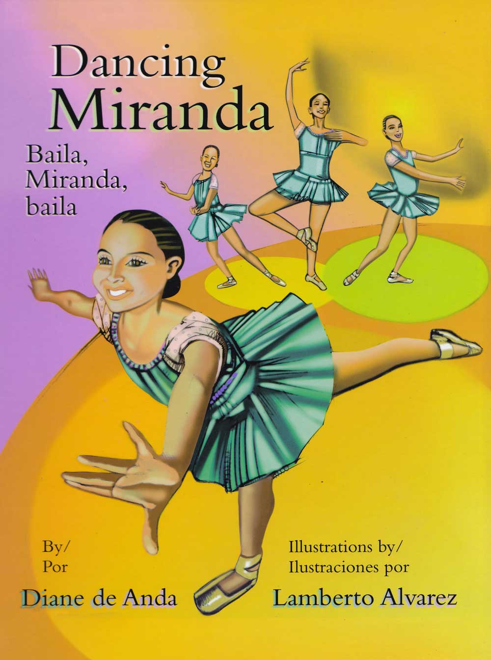 Baila, Miranda, baila - Dancing Miranda, Del Sol Books