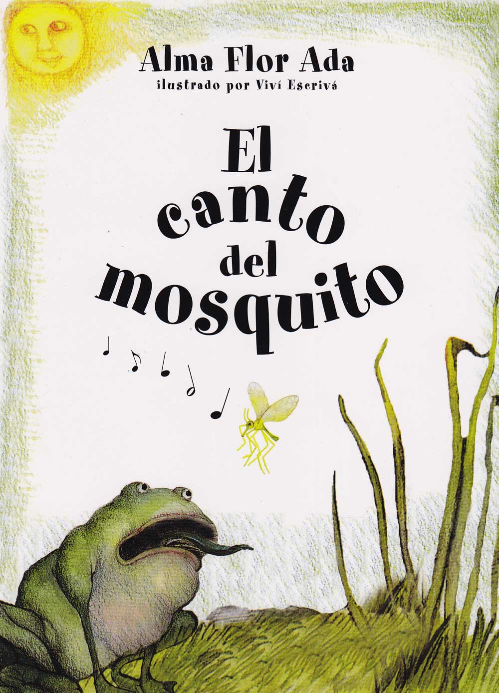 El canto del mosquito, The Song of the Teeny Tiny Mosquito, Del Sol Books