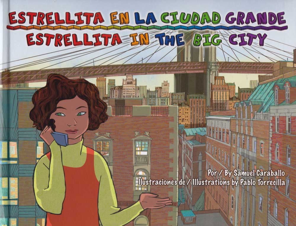 Estrellita en la ciudad grande - Estrellita in the Big City, Del Sol Books