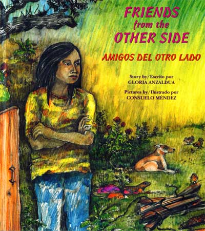 Amigos del otro lado - Friends from the Other Side, Del Sol Books