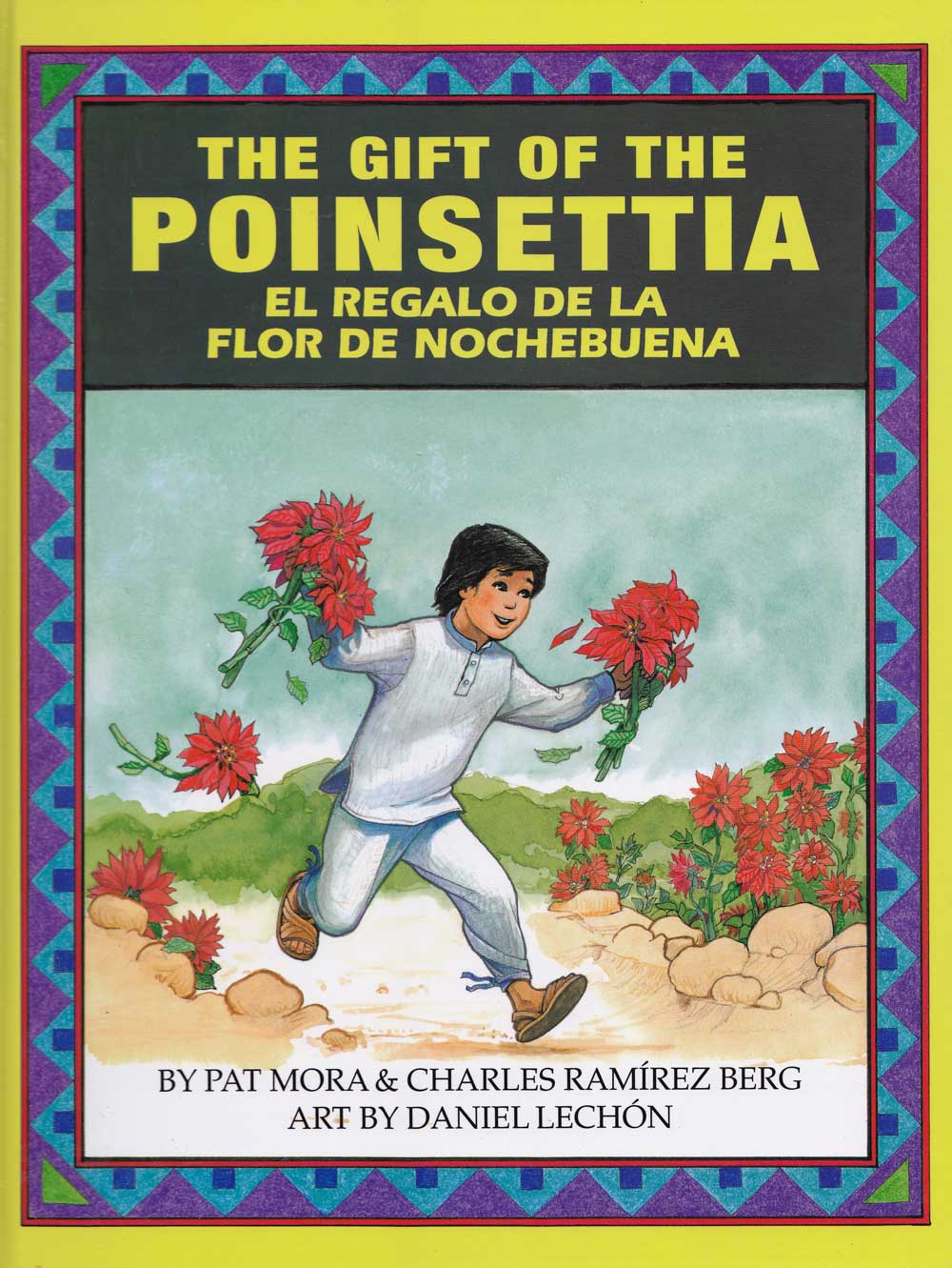El regalo de la flor de Nochebuena - The Gift of the Poinsettia, Del Sol Books