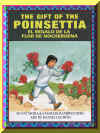 El regalo de la flor de Nochebuena - The Gift of the Poinsettia, Del Sol Books