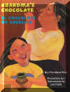 El chocolate de abuelita - Grandmas Chocolate, Del Sol Books