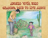 Abuelo vivio solo - Grandpa Used to Live Alone, Del Sol Books