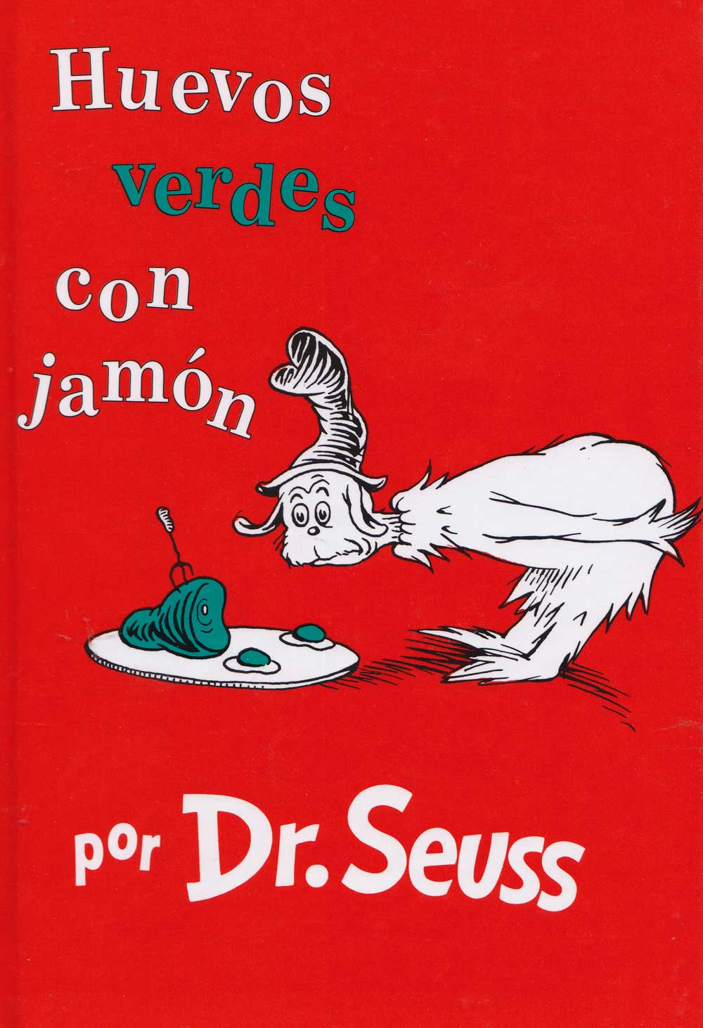 Huevos verdes con jamon, Green Eggs and Ham, Del Sol Books