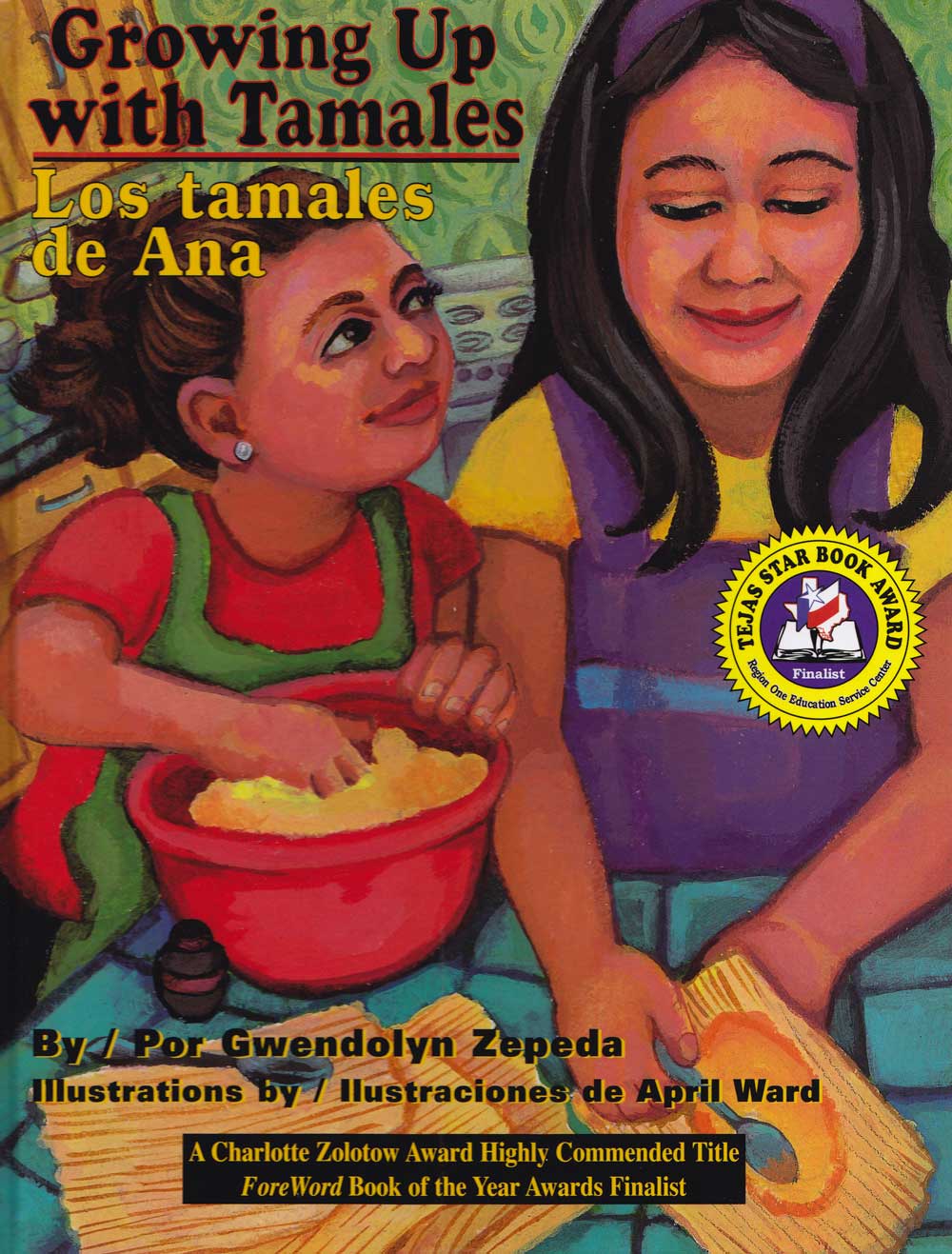 Los tamales de Ana - Growing Up with Tamales, Del Sol Books