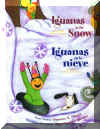 Iguanas en la nieve - Iguanas in the Snow, Del Sol Books