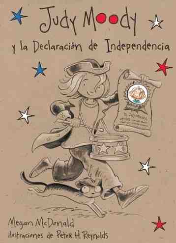 Judy Moody y La Declaracion de Independencia - Judy Moody Declares Independence, Del Sol Books