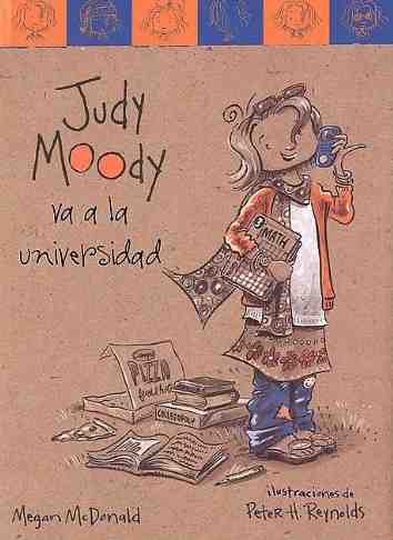 Judy Moody va a la universidad - Judy Moody Goes to College, Del Sol Books