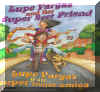 Lupe Vargas y su super mejor amiga - Lupe Vargas and Her Super Best Friend, Del Sol Books