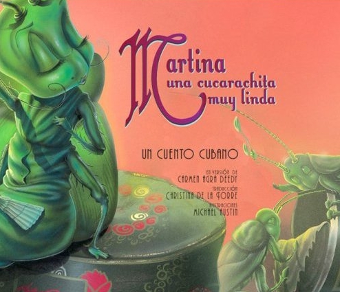 Martina Una Cucarachita Muy Linda - Martina the Beautiful Cockroach, Del Sol Books