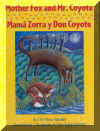 Mama Zorra y Don Coyote - Mother Fox and Mr Coyote, Del Sol Books