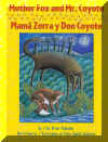 Mama Zorra y Don Coyote - Mother Fox and Mr Coyote