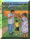 Mis abuelos y yo - My Grandparents and I, Del Sol Books