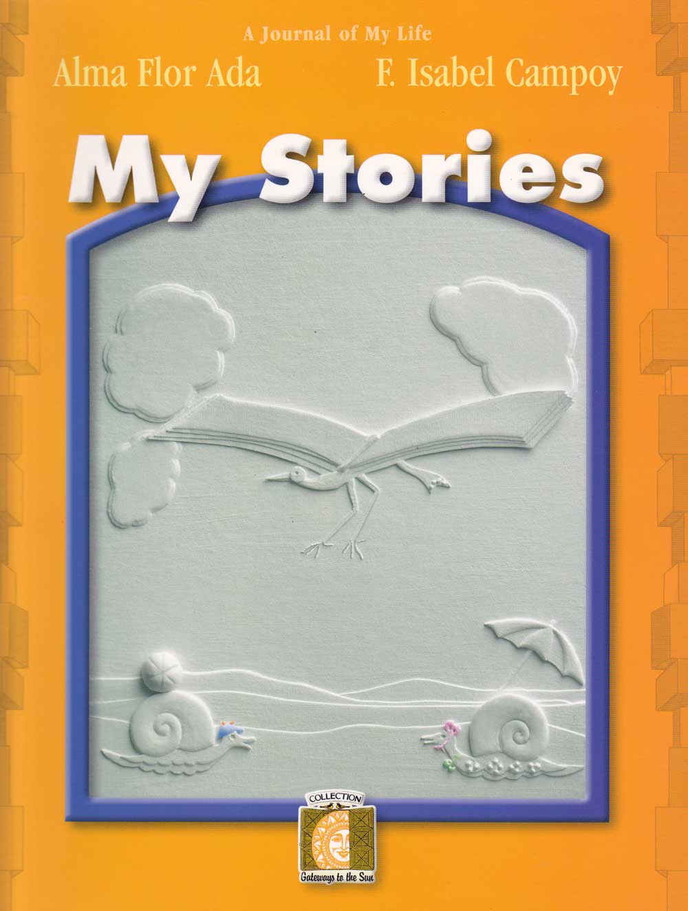 Mis relatos, My Stories, Del Sol Books
