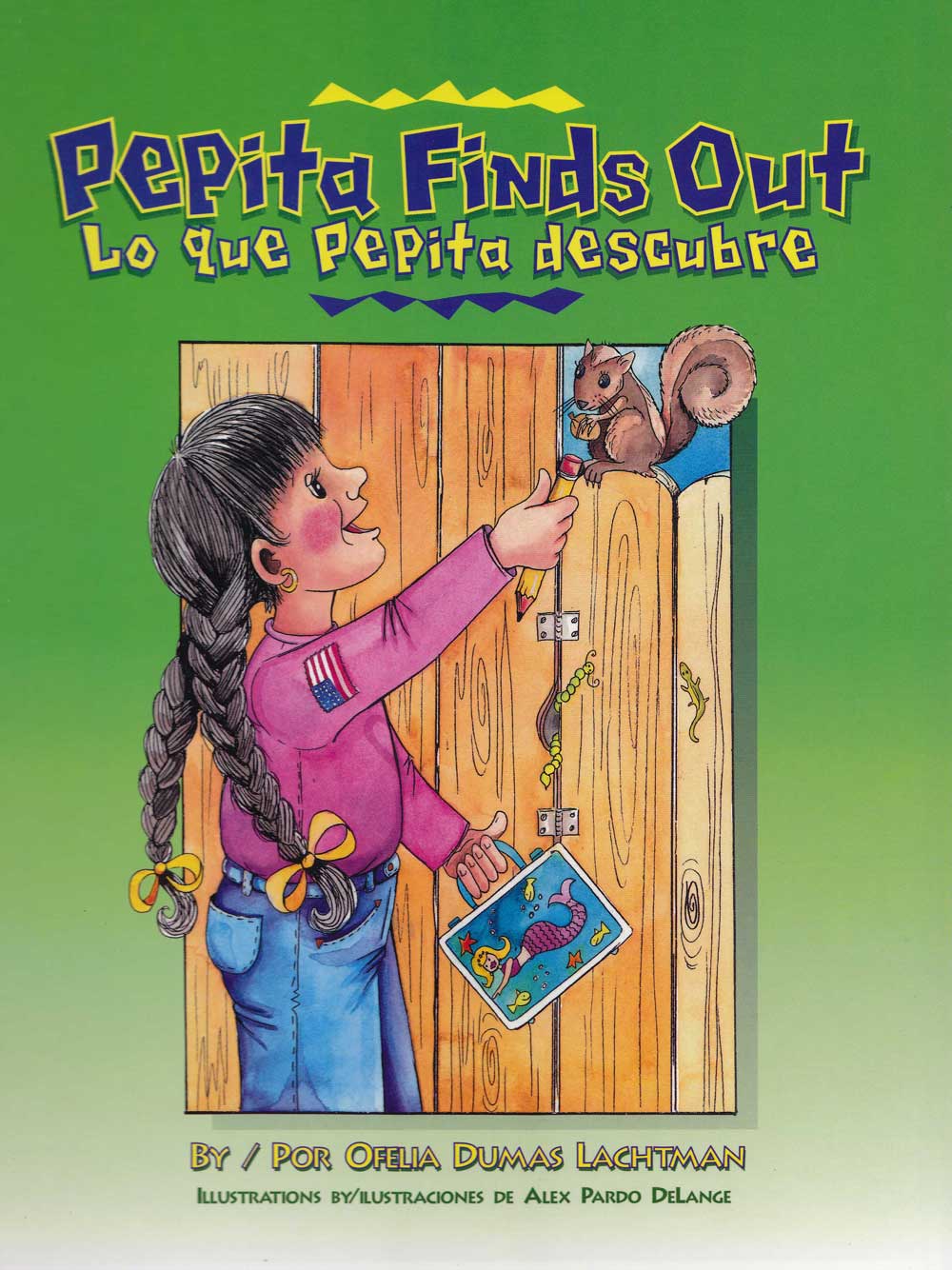 Lo que Pepita descubre - Pepita Finds Out, Del Sol Books
