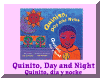 Quinito dia y noche - Quinito Day and Night