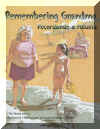 Recordando a Abuela - Remembering Grandma, Del Sol Books