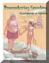 Recordando a Abuela - Remembering Grandma