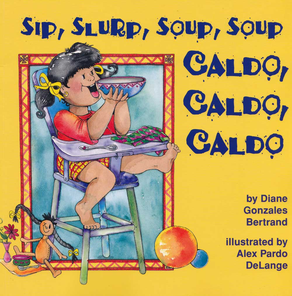 Caldo Caldo Caldo - Sip Slurp Soup Soup, Del Sol Books