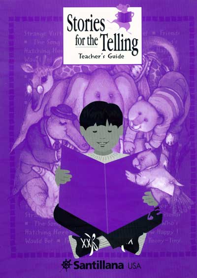 Libros para contar, Guia del maestro - Stories for the Telling, Teacher's Guide