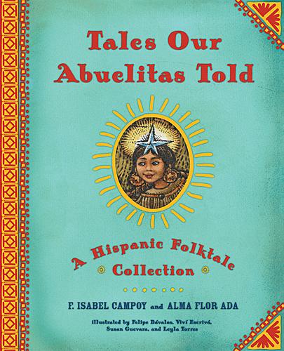 Cuentos que contaban nuestras abuelas, Tales Our Abuelitas Told, Del Sol Books