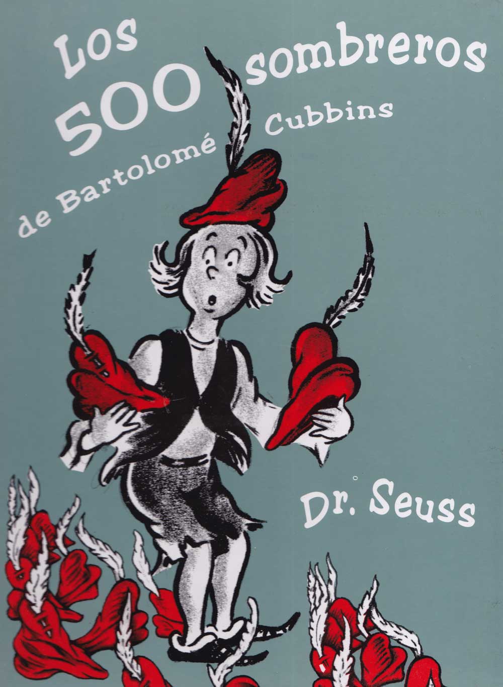 Los 500 sombreros de Bartolome Cubbins, The 500 Hats of Bartholomew Cubbins, Del Sol Books