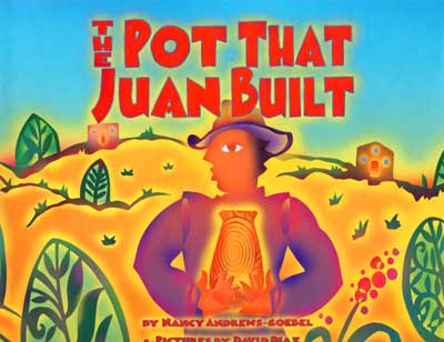 La vasija que Juan Fabrico, The Pot that Juan Built, Del Sol Books