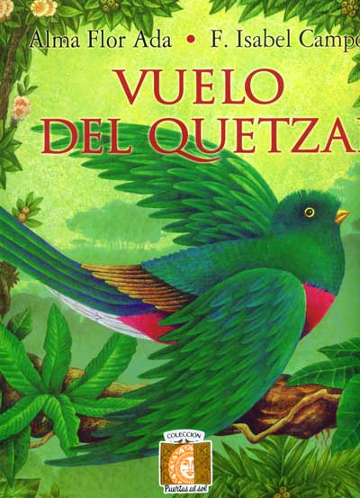 Vuelo del quetzal, The Quetzals Journey, Del Sol Books