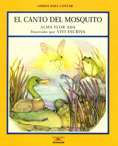 El canto del mosquito, The Song of the Teeny Tiny Mosquito, Del Sol Books