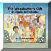 El regalo del lenador - The Woodcutters Gift