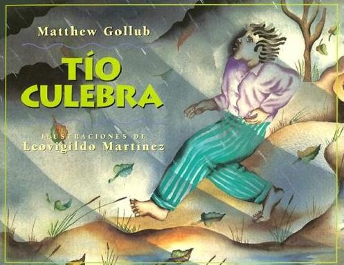Tio Culebra - Uncle Snake, Del Sol Books