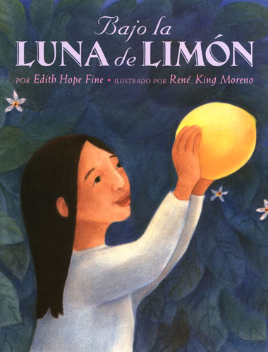 Bajo la luna de limon - Under the Lemon Moon, Del Sol Books