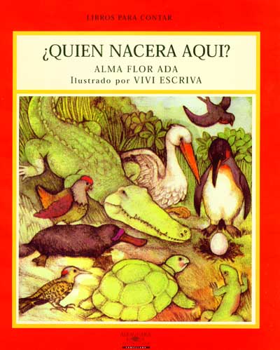 Quien nacera aqui, Whos Hatching Here