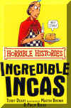 Incredible Incas, Horrible Histories, Horrible Books